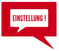 Einstellung!